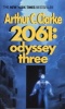 2061 - Odyssey Three (Paperback, 1st mass market ed) - Clarke Arthur Charles Photo