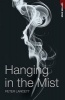 Hanging in the Mist (Paperback) - Peter Lancett Photo