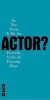 So You Want to be an Actor? (Paperback) - Timothy West Photo