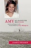 Amy: My Search for Her Killer - Secrets & Suspects in the Unsolved Murder of Amy Mihaljevic (Paperback) - James Renner Photo