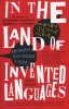 In the Land of Invented Languages (Paperback) - Arika Okrent Photo