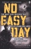 No Easy Day - The Only First-hand Account of the Navy Seal Mission That Killed Osama Bin Laden (Paperback) - Mark Owen Photo