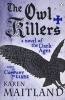 The Owl Killers (Paperback) - Karen Maitland Photo