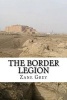 The Border Legion (Paperback) - Zane Grey Photo