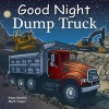 Good Night Dump Truck (Board book) - Adam Gamble Photo