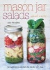 Mason Jar Salads and More - 50 Layered Lunches to Grab and Go (Paperback) - Julia Mirabella Photo