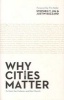 Why Cities Matter - To God, the Culture, and the Church (Paperback) - Stephen T Um Photo