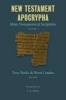 New Testament Apocrypha, Volume 1 - More Noncanonical Scriptures (Hardcover, annotated edition) - Tony Burke Photo