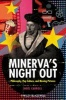 Minerva's Night Out - Philosophy, Pop Culture, and Moving Pictures (Paperback, New) - Noel Carroll Photo