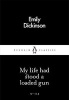 My Life Had Stood a Loaded Gun (Paperback) - Emily Dickinson Photo