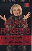 I Hate Everyone -starting with Me (Paperback) - Joan Rivers Photo