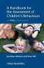 A Handbook for the Assessment of Children's Behaviours - Includes Wiley Desktop Edition (Paperback, New) - Jonathan O H Williams Photo