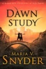 Dawn Study (Paperback) - Maria V Snyder Photo