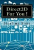 Direct2d for You ! (Paperback) - Sterling Sims Photo