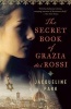 The Secret Book of Grazia Dei Rossi - Book One (Paperback) - Jacqueline Park Photo