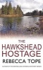 The Hawkshead Hostage (Hardcover) - Rebecca Tope Photo