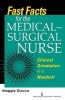 Fast Facts for the Medical-Surgical Nurse - Clinical Orientation in a Nutshell (Paperback) - Margaret Ciocco Photo