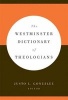 The Westminster Dictionary of Theologians (Hardcover) - Justo L Gonzalez Photo