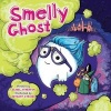 Smelly Ghost (Hardcover) - Isabel Atherton Photo