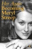 Her Again - Becoming Meryl Streep (Paperback, Main) - Michael Schulman Photo