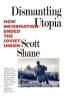 Dismantling Utopia - How Information Ended the Soviet Union (Paperback, 1st Elephant paperback ed) - Scott Shane Photo