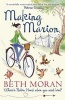 Making Marion - Where's Robin Hood When You Need Him? (Paperback, 1st New edition) - Beth Moran Photo