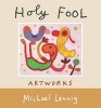 Holy Fool (Hardcover) - Michael Leunig Photo