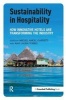 Sustainability in Hospitality - How Innovative Hotels are Transforming the Industry (Paperback) - Miguel Gardetti Photo