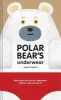 Polar Bear's Underwear (Hardcover) - Tupera Tupera Photo