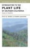 Introduction to the Plant Life of Southern California - Coast to Foothills (Paperback) - Philip W Rundel Photo