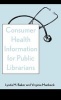 Consumer Health Information for Public Librarians (Hardcover) - Lynda M Baker Photo