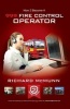 How to Become a 999 Fire Control Operator: The Ultimate Guide to Becoming a Fire Control Operator (Paperback) - Richard McMunn Photo