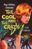 The Cool and the Crazy - Pop Fifties Cinema (Hardcover) - Peter Stanfield Photo