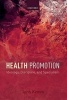 Health Promotion - Ideology, Discipline, and Specialism (Paperback) - John Kemm Photo