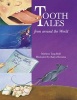 Tooth Tales from Around the World (Paperback, New edition) - Marlene Targ Brill Photo