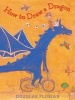 How to Draw a Dragon (Hardcover) - Douglas Florian Photo