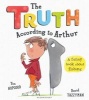 The Truth According to Arthur (Paperback) - Tim Hopgood Photo