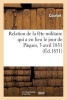 Relation de La Fete Militaire Qui a Eu Lieu Le Jour de Paques, 3 Avril 1831, Sur La Cote de Montciel - , Pres de Lons-Le-Saulnier, A L'Occasion de La Remise a la Garde Nationale Du Drapeau... (French, Paperback) - Courbet Photo