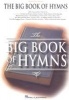 The Big Book of Hymns (Paperback) - Hal Leonard Corp Photo