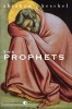 The Prophets (Paperback, 1st Perennial classics ed) - Abraham Joshua Heschel Photo