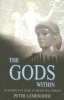 The Gods within - An Interactive Guide to Archetypal Therapy (Paperback) - Peter Lemesurier Photo