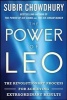 The Power of Leo: The Revolutionary Process for Achieving Extraordinary Results (Hardcover) - Subir Chowdhury Photo