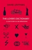 The Lover's Dictionary - A Love Story in 185 Definitions (Paperback) - David Levithan Photo