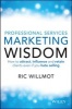 Professional Services Marketing Wisdom - How to Attract, Influence and Acquire Customers Even If You Hate Selling (Paperback) - Ric Willmot Photo