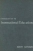 Introduction to International Education - International Schools and Their Communities (Hardcover) - Mary Hayden Photo