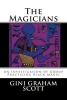 The Magicians - An Investigation of Group Practicing Black Magic (Paperback) - Gini Graham Scott PhD Photo