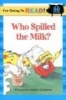 Who Spilled the Milk? - Level 1 (Paperback) - Martha Gradisher Photo