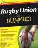 Rugby Union For Dummies (Paperback, 3rd UK ed) - Nick Cain Photo