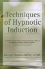 Techniques of Hypnotic Induction (Paperback) - George Gafner Photo