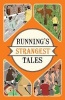 Running's Strangest Tales - Extraordinary but True Tales from Over Five Centuries of Running (Paperback) - Iain Spragg Photo